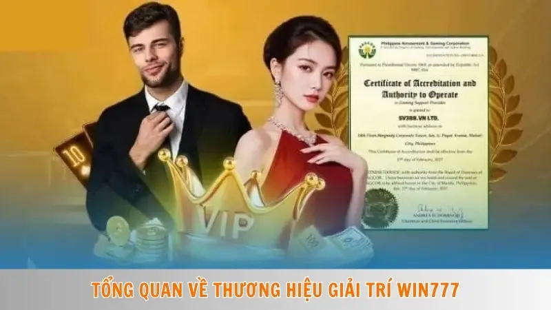 Win777 2 Tổng quan về thương hiệu giải trí Win777